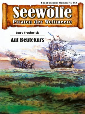cover image of Seewölfe--Piraten der Weltmeere 467